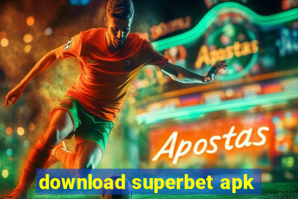 download superbet apk